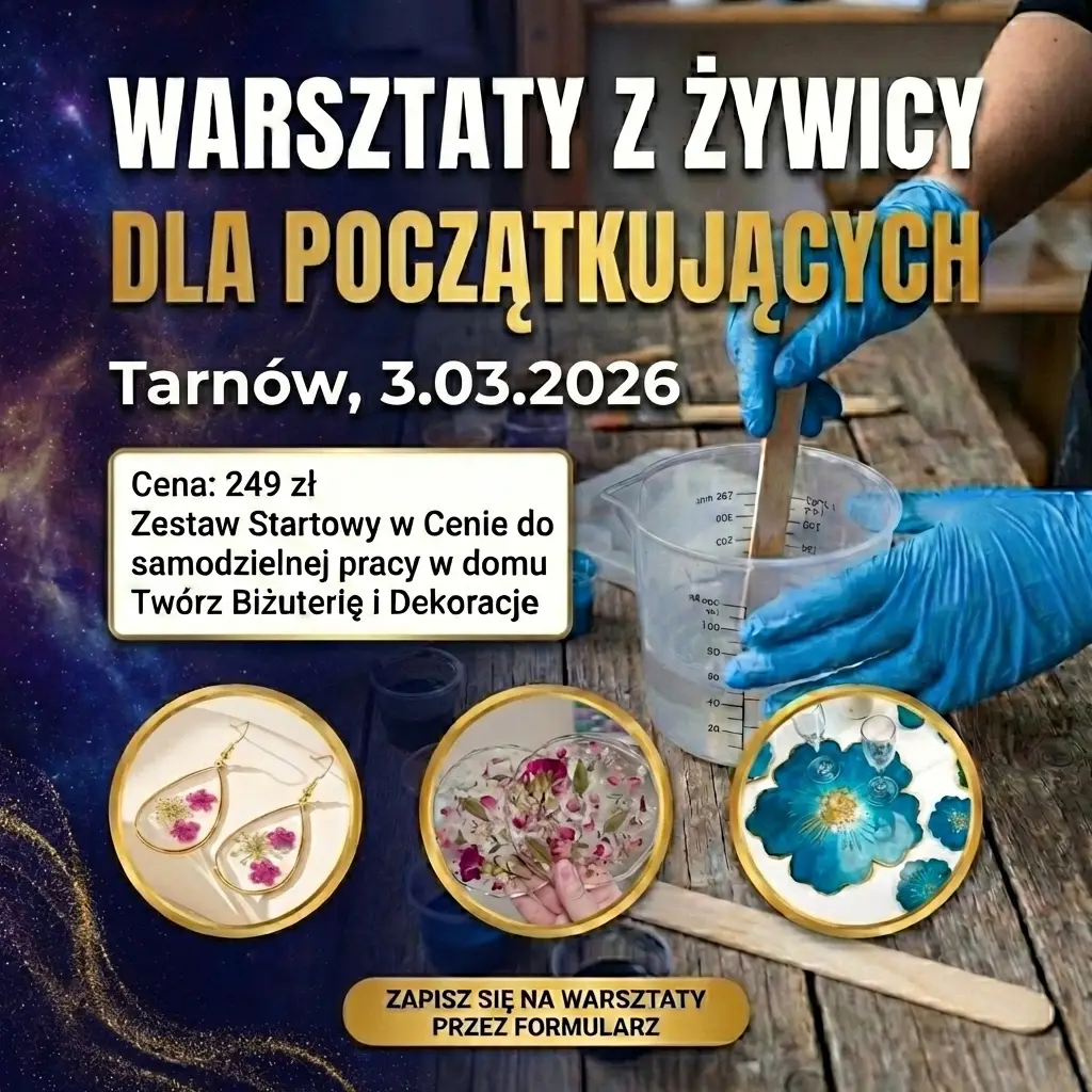 Warsztaty z dekoracyjnych żywic epoksydowych w Tarnowie 3 marca 2026