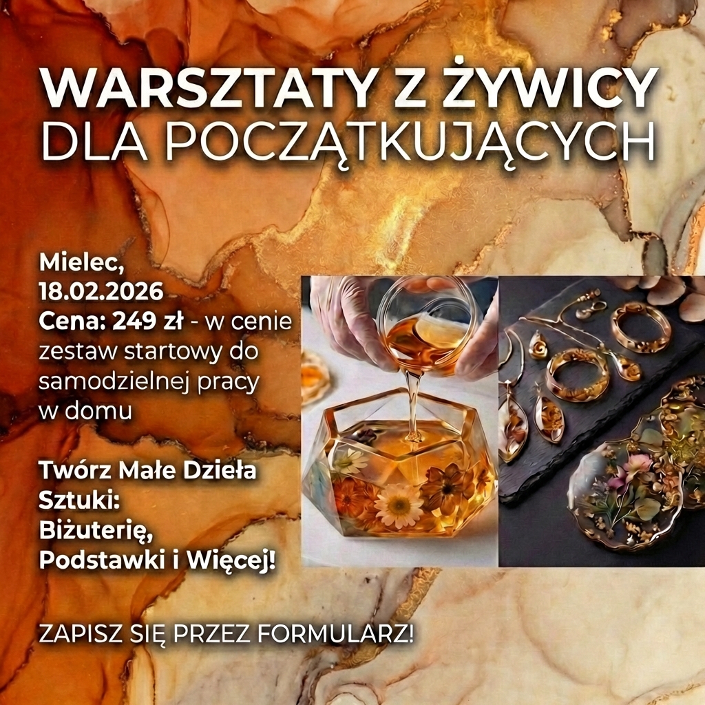 Warsztaty z dekoracyjnych żywic epoksydowych w Mielcu 18.02.2026